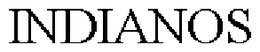 INDIANOS trademark