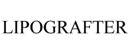 LIPOGRAFTER trademark