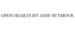 OPEN HEARTS BY JANE SEYMOUR trademark