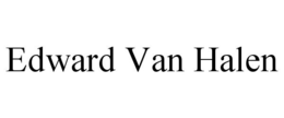 EDWARD VAN HALEN trademark