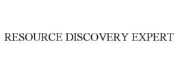 RESOURCE DISCOVERY EXPERT trademark