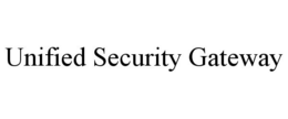 UNIFIED SECURITY GATEWAY trademark