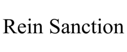 REIN SANCTION trademark