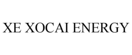 XE XOCAI ENERGY trademark