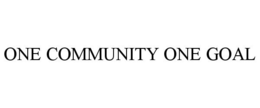 ONE COMMUNITY ONE GOAL trademark