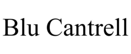 BLU CANTRELL trademark