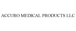 ACCURO MEDICAL PRODUCTS LLC trademark