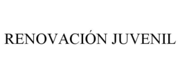 RENOVACIÓN JUVENIL trademark