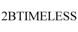 2BTIMELESS trademark