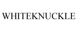 WHITEKNUCKLE trademark
