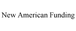 NEW AMERICAN FUNDING trademark