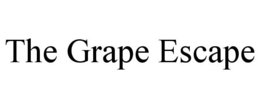 THE GRAPE ESCAPE trademark