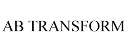 AB TRANSFORM trademark