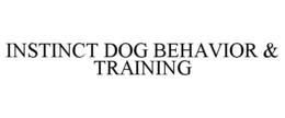 INSTINCT DOG BEHAVIOR & TRAINING trademark