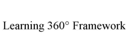 LEARNING 360° FRAMEWORK trademark