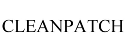 CLEANPATCH trademark