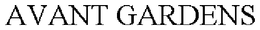 AVANT GARDENS trademark