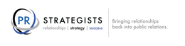 PR STRATEGISTS BRINGING RELATIONSHIPS BACK INTO PUBLIC RELATIONS. RELATIONSHIPS STRATEGY SUCCESS trademark