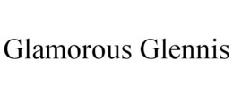GLAMOROUS GLENNIS trademark