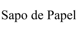 SAPO DE PAPEL trademark