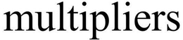 MULTIPLIERS trademark