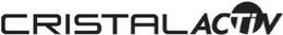 CRISTALACTIV trademark
