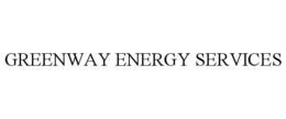 GREENWAY ENERGY SERVICES trademark