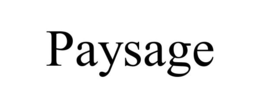 PAYSAGE trademark