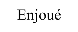ENJOUÉ trademark