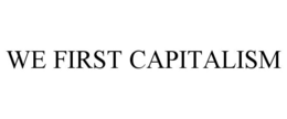 WE FIRST CAPITALISM trademark