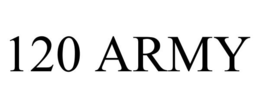 120 ARMY trademark