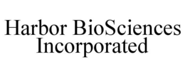HARBOR BIOSCIENCES INCORPORATED trademark