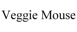 VEGGIE MOUSE trademark