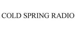 COLD SPRING RADIO trademark