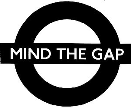 MIND THE GAP trademark