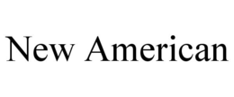NEW AMERICAN trademark