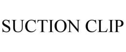 SUCTION CLIP trademark