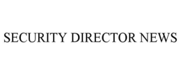 SECURITY DIRECTOR NEWS trademark