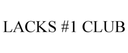 LACKS #1 CLUB trademark
