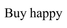 BUY HAPPY trademark