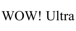 WOW! ULTRA trademark