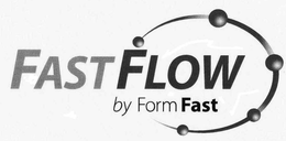 FAST FLOW BY FORM FAST trademark