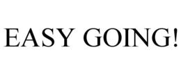 EASY GOING! trademark