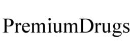 PREMIUMDRUGS trademark