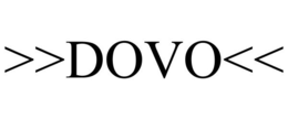 >>DOVO<< trademark
