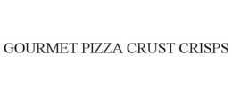 GOURMET PIZZA CRUST CRISPS trademark