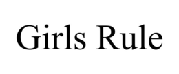GIRLS RULE trademark