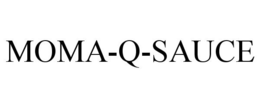 MOMA-Q-SAUCE trademark