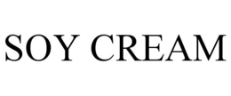 SOY CREAM trademark
