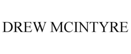 DREW MCINTYRE trademark